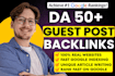 publish 35 premium guest posts from da 50 plus websites