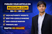 write and publish article on linkedin,com and medium,com seo premium guest post