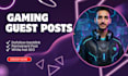 publish premium gaming guest post on high da sites