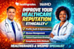 improve your healthgrades and webmd reputation ethically