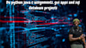 do python java c assignments, gui apps and sql database projects
