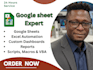 your google sheets expert and automate excel spreadsheet