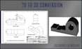 convert 2d drawings into accurate 3d cad models