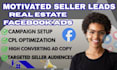 run facebook ads for motivated seller lead generation