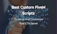 develop custom fivem scripts for qbcore, esx and more