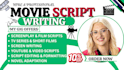 write, edit and format screenplay, short film, youtube script, TV series script
