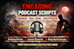 write engaging podcast scripts horror true crime script creepypasta scary story