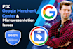 fix google merchant center misrepresentation, suspension and disapproved items