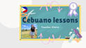 teach you cebuano 1 on 1 lessons