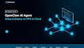 setup and deploy openclaw ai agent on your vps or cloud server