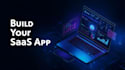 build scalable business web app or saas platform