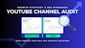 do a professional youtube channel audit and growth strategy