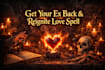 cast permanent break them up, get ex back binding love spell third party removal