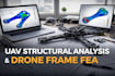 uav structural analysis , drone frame fea