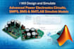design and simulate advanced power electronics circuit smps bms matlab simulink