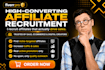 do affiliate marketing and recruit high converting affiliates