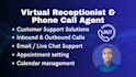 be your virtual receptionist and phone call agent for US, canada, UK, australia