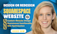 build squarespace website design, redesign squarespace website development