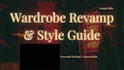 revamp your wardrobe and create a personalized style guide