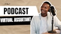 be your reliable  podcast VA and manager