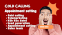 make phone calls, b2b b2c cold calling real estate cold caller set appointment