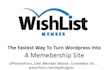 help with wishlist member and all wordpress membership tools