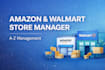 manage your amazon and walmart seller account