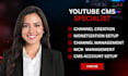 guide you on youtube cms, mcn eligibility, video SEO strategy, content id