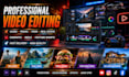 professional video editing for reels and long video