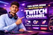 setup, design and optimize your twitch channel