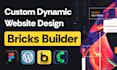 build a dynamic, fast wordpress website with bricks builder