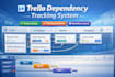 create dependency tracking systems in trello