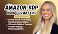do book formatting book editing paperback formatting amazon kdp ebook formatting