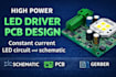 design a high power led driver pcb, constant current led circuit and schematic