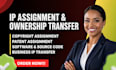 draft an intellectual property assignment and ownership transfer agreement