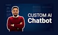 build a custom ai chatbot for your website