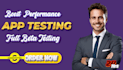 do  app testing, beta testing,  website testing uat,  and QA