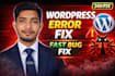 fix wordpress bugs, errors and technical issues
