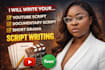 write youtube script, documentary script, short drama, script writing
