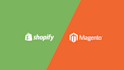 develop ecommerce store in magento and shopify