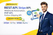 integrate rest API, stripe API, webhook automation, PHP API, python shipping API
