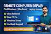 repair, fix your windows, laptop, computer and mac remotely