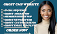 build ghost cms website ghost blog newsletter migrate or clone ghost website cms