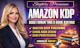 proofread, edit, formatting ebook canva book design, amazon KDP book publishing