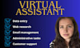 be your reliable virtual assistant