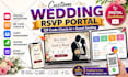 build a complete wedding rsvp portal with e invites, qr scan,  guest management