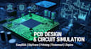 do pcb design and layout easyeda diptrace fritzing tinkercad ltspice simulation