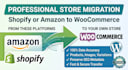 migrate products from amazon or shopify to woocommerce perfectly