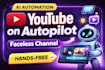 build a faceless youtube automation system with ai videos