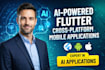 make ai powered mobile app, android app, IOS mobile app, flutter app development